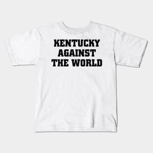 Kentucky-Against-The-World Kids T-Shirt